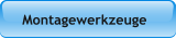 Montagewerkzeuge