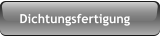 Dichtungsfertigung