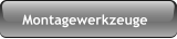 Montagewerkzeuge