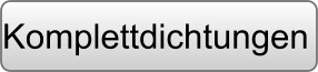 Komplettdichtungen