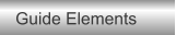 Guide Elements