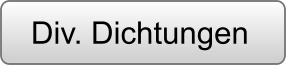 Div. Dichtungen