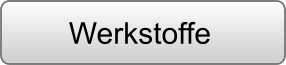 Werkstoffe