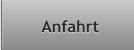 Anfahrt Anfahrt