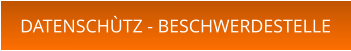 DATENSCHÙTZ - BESCHWERDESTELLE